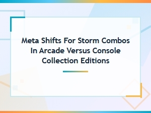 Arcade vs Console Storm Combo Meta Differences